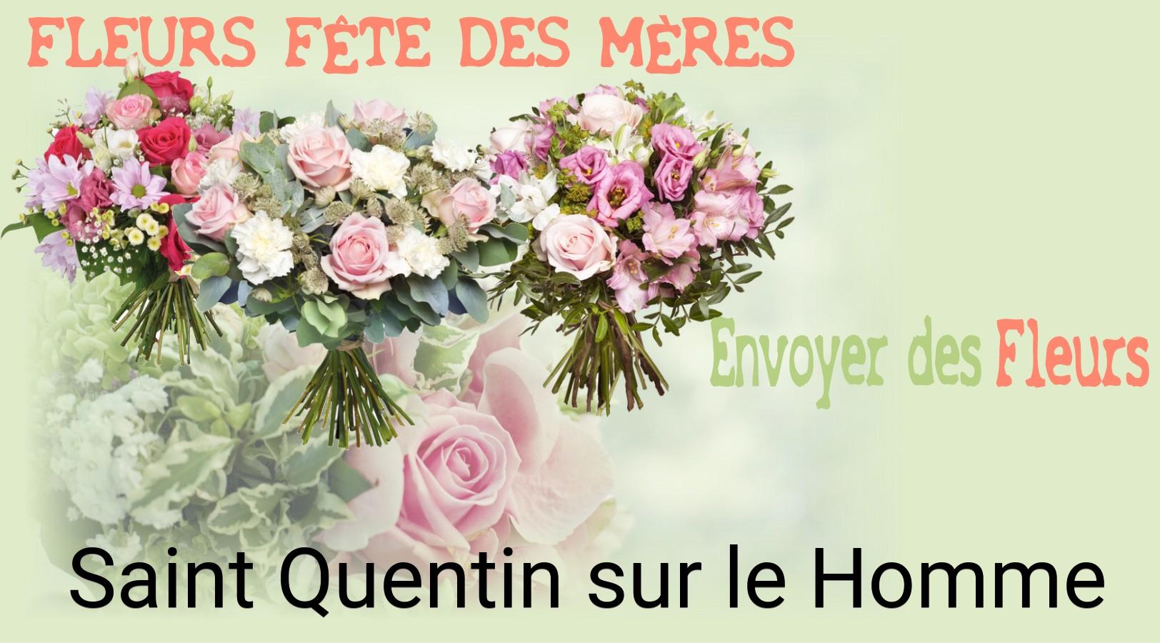 Bouquet de Fête des Mères livré à Saint-Quentin-sur-le-Homme